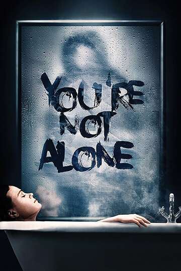 Poster of You're Not Alone