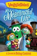 Poster of VeggieTales: It's a Meaningful Life