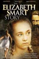 Poster of The Elizabeth Smart Story