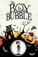 Poster of The Boy in the Bubble