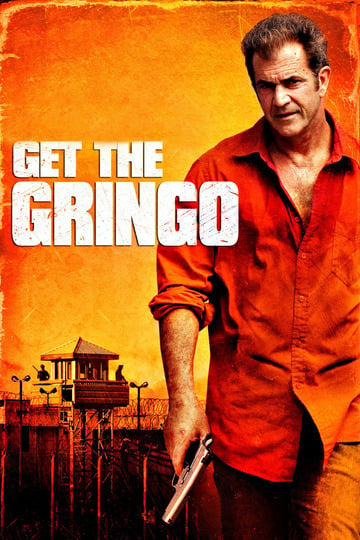Poster of Get the Gringo