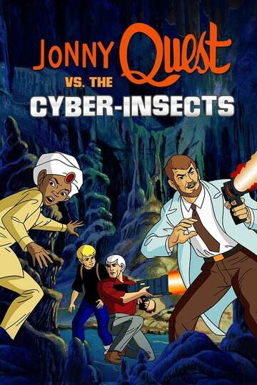 Poster of Jonny Quest vs. the Cyber Insects
