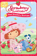 Poster of Strawberry Shortcake: Meet Strawberry Shortcake