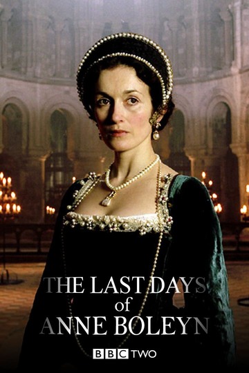 Poster of The Last Days of Anne Boleyn