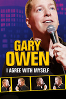 Poster of Gary Owen: I Agree With Myself