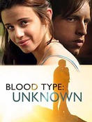 Poster of Blood Type: Unknown