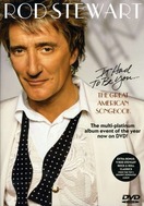 Poster of Rod Stewart - It Had to Be You The Great American Songbook