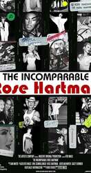 Poster of The Incomparable Rose Hartman