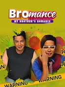Poster of Bromance: My Brother's Romance