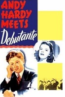 Poster of Andy Hardy Meets Debutante