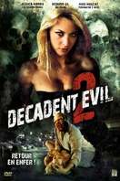 Poster of Decadent Evil 2