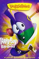 Poster of VeggieTales: LarryBoy and the Bad Apple