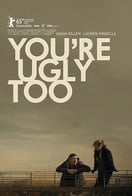 Poster of You're Ugly Too