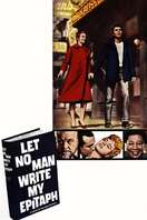 Poster of Let No Man Write My Epitaph