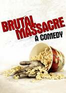 Poster of Brutal Massacre: A Comedy