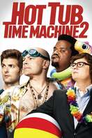 Poster of Hot Tub Time Machine 2