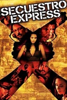 Poster of Secuestro Express