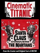 Poster of Cinematic Titanic: Santa Claus Conquers the Martians