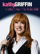 Poster of Kathy Griffin: Does the Bible Belt