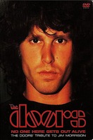 Poster of No One Here Gets Out Alive: A Tribute To Jim Morrison