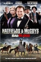 Poster of Hatfields and Mccoys:  Bad Blood