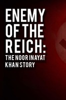Poster of Enemy of the Reich: The Noor Inayat Khan Story