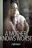 Poster of A Mother Knows Worst