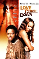 Poster of Love Come Down