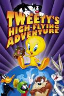 Poster of Tweety's High Flying Adventure