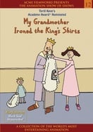 Poster of My Grandmother Ironed the King's Shirts