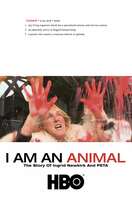 Poster of I Am an Animal: The Story of Ingrid Newkirk and PETA