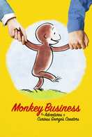 Poster of Monkey Business: The Adventures of Curious George's Creators
