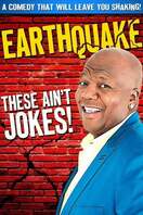 Poster of Earthquake: These Ain't Jokes