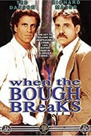 Poster of When The Bough Breaks