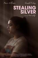 Poster of Stealing Silver