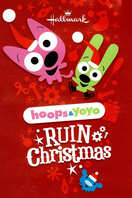 Poster of Hoops & Yoyo Ruin Christmas