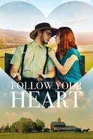 Poster of Follow Your Heart