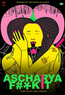 Poster of Ascharya Fuck It