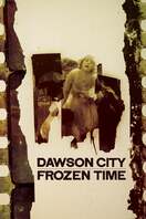 Poster of Dawson City: Frozen Time