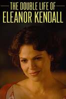 Poster of The Double Life of Eleanor Kendall