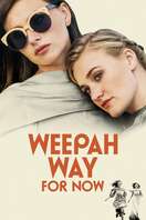 Poster of Weepah Way For Now