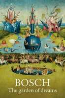 Poster of Bosch: The Garden of Dreams