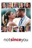 Poster of Not Since You