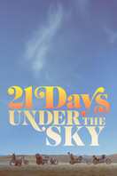 Poster of 21 Days Under the Sky