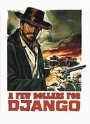 Poster of A Few Dollars for Django
