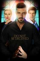 Poster of Do Not Be Deceived