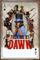 Poster of They Die by Dawn