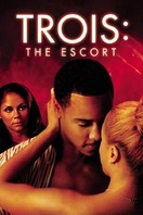 Poster of Trois: The Escort