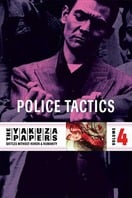 Poster of Battles Without Honor and Humanity: Police Tactics