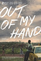 Poster of Out of My Hand